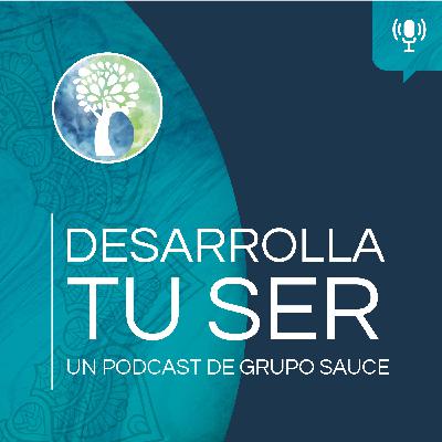 81. Sé la persona que quieres ser - Desarrolla tu Ser