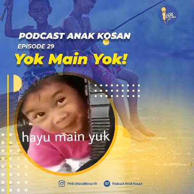 EPISODE 29 Yok Main Yok!