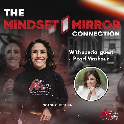 Midlife Is a Calling, Not a Crisis with Pearl Mashour on Authenticity, Midlife, and the Practice of Empowerment