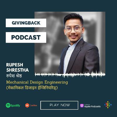 Mechanical Design Engineering (मेकानिकल डिजाइन ईन्जिनियरिङ्) - Rupesh Shrestha | @givingBack Podcast Mechanical Design Engineering (मेकानिकल डिजाइन ईन्जिनियरिङ्) - Rupesh Shrestha | @givingBack Podcast
