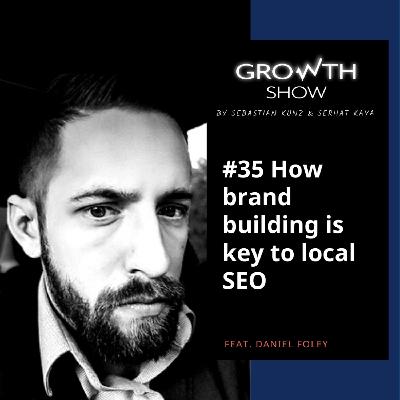 #35 How brand building is key to local SEO