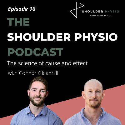 #16 The science of cause and effect -  with Connor Gleadhill