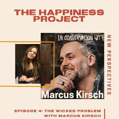 S3E4 - New Perspective: The Wicked Problem with Marcus Kirsch