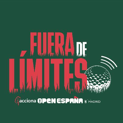 Fuera de Límites 1x48: Adrián Otaegui, un maestro del putt