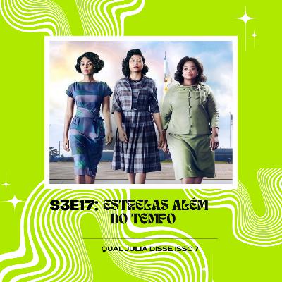 [S03E17] As estrelas além do tempo.
