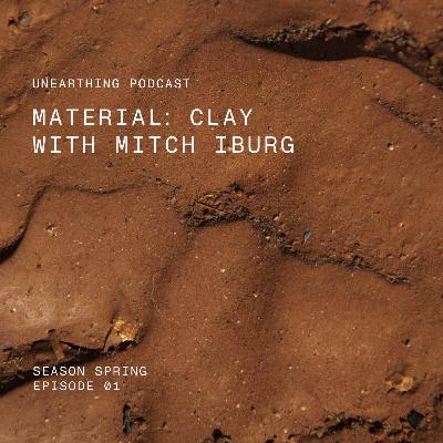 Unearthing Clay with Mitch Iburg