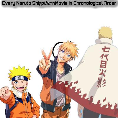 Naruto Shippuden Movies In Chronological Order