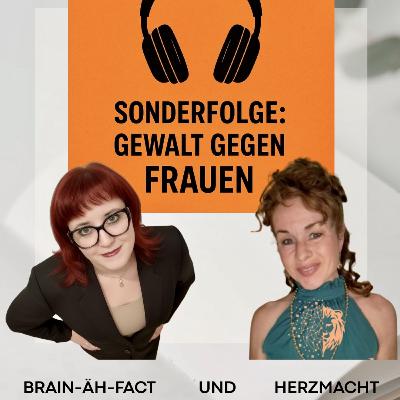Sonderfolge: Gewalt gegen Frauen