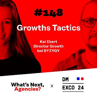 #148 mit Kai Ebert, Director Growth bei SYZYGY