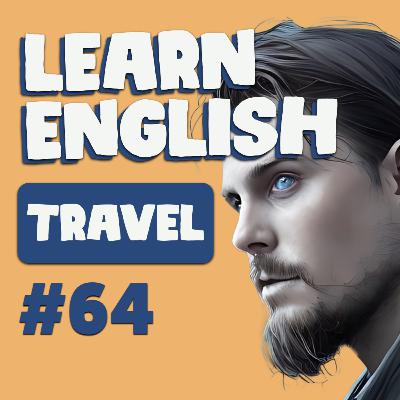 64. Travel English | Cloud English Podcast