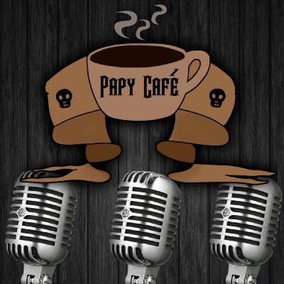 Papy Café #21 - Les podcasts en folie