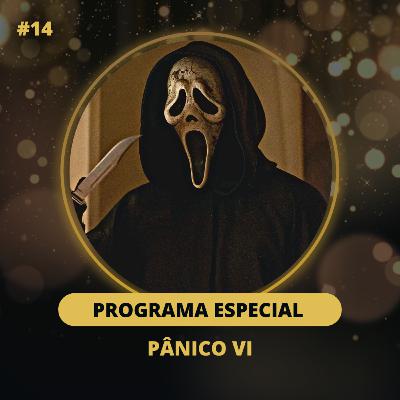 Chamada Perdida #14 - Programa especial sobre Pânico VI
