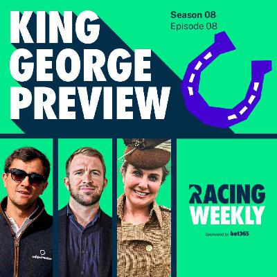 King George VI Stakes Preview with Hayley Moore & Johnny Ward King George VI Stakes Preview with Hayley Moore & Johnny Ward