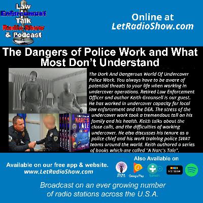 The Dangers of Police Work and What The Dangers of Police Work and What