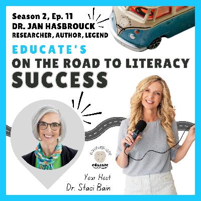 Season 2, Ep. 11: A Conversation with Literacy Expert Jan Hasbrouck