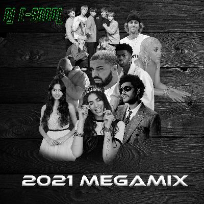 DJ  E-Skool - 2021 Megamix