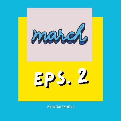 Eps. 2: Halo, Maret!