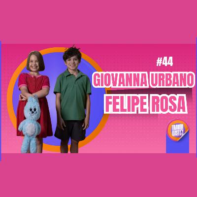 GIOVANNA URBANO E FELIPE ROSA