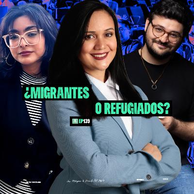 139 - ¿VENEZOLANOS MIGRANTES, DESPLAZADOS O REFUGIADOS?