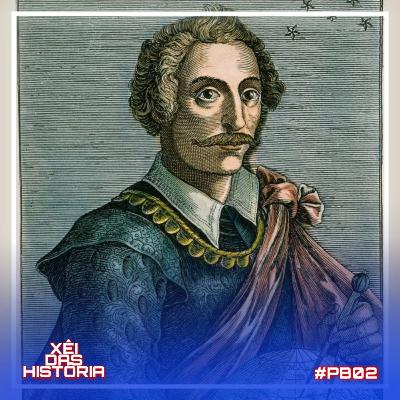 Piratas no Brasil│2. Thomas Cavendish: Playboy na União Ibérica