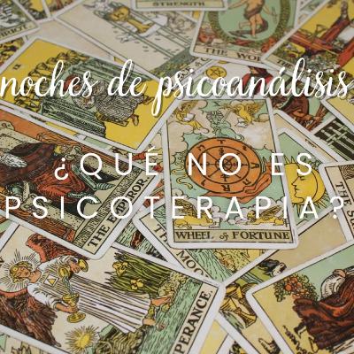 ¿Qué no es psicoterapia? ¿Qué no es psicoterapia?