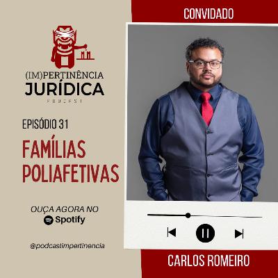 Famílias Poliafetivas - Impertinência Jurídica 31