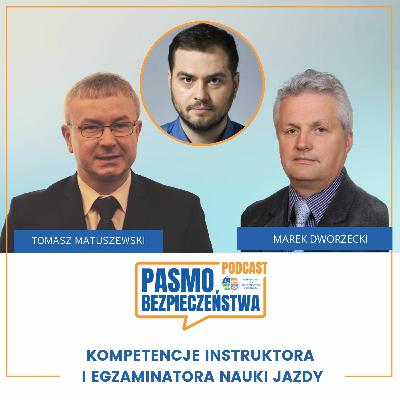 #16 Kompetencje instruktorów i egzaminatorów nauki jazdy