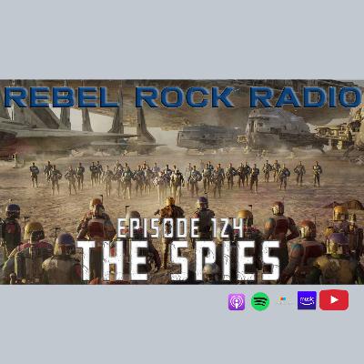 Episode 124: The Spies Episode 124: The Spies