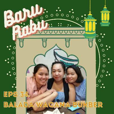 Eps 34. Balada Wacana Bukber Eps 34. Balada Wacana Bukber