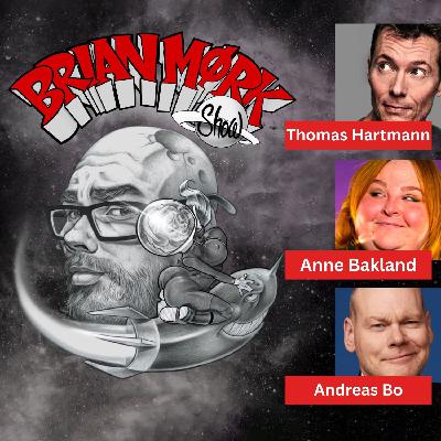 Brian Mørk Show #625: Live fra Musikhuset i Aarhus m. Thomas Hartmann & Andreas Bo & Anne Bakland