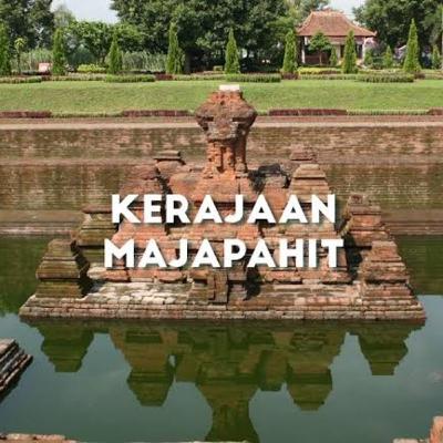 Sejarah Indonesia - Kerajaan Majapahit