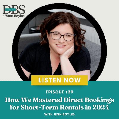 How We Mastered Direct Bookings for Short-Term Rentals in 2024