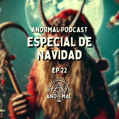 E22 Secretos de la navidad que nadie te dijo