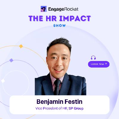 Debunking HR Myths and Embracing Change: Benjamin Festin (VP of HR at SP Group) Debunking HR Myths and Embracing Change: Benjamin Festin (VP of HR at SP Group)