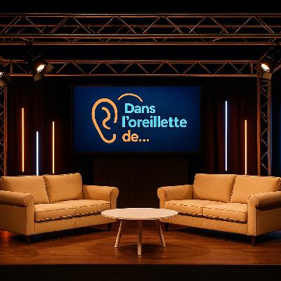 Episode 15 Dans l'oreillette de...la table ronde des tendances 2026