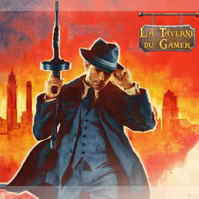 #129 : "Mafia: Definitive Edition" - Actualités jeux video - "Les Escrocs de Tokyo"