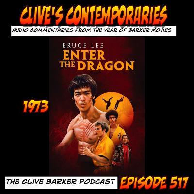 517 : Clive's Contemporaries – Enter the Dragon 517 : Clive's Contemporaries – Enter the Dragon