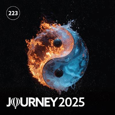 Journey - Episode 223 - 2025 End of Year Special