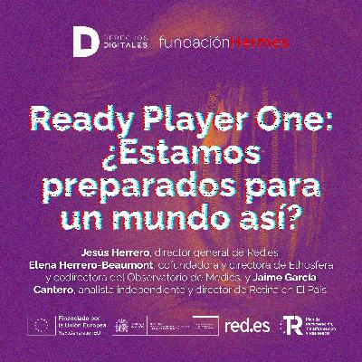 ‘Ready Player One’: ¿estamos preparados para un mundo así? ‘Ready Player One’: ¿estamos preparados para un mundo así?