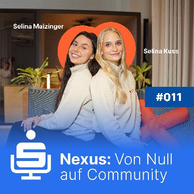 #011 - Von Null auf Community: Der NEXUS Hub