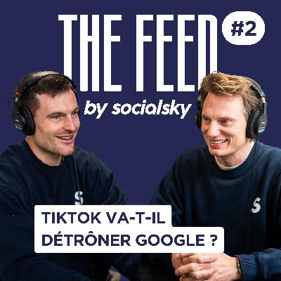 TikTok va-t-il détrôner Google ? Nos prédictions Social Media 2026