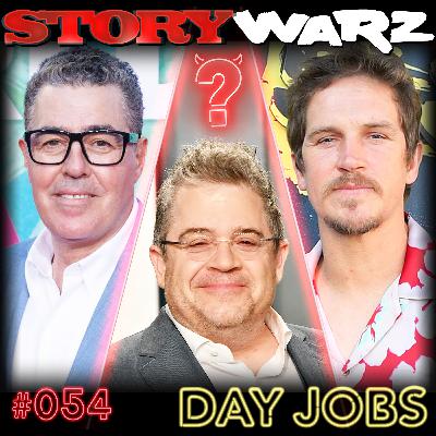 054. Patton Oswalt, Adam Carolla, & Jason Mewes | Day Jobs