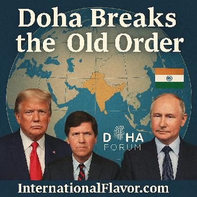 Doha Upends the West: Trump’s Strategy, Tucker’s Exposés, Hillary’s Denial, and Putin’s India Vision Reshape the Global Order Doha Upends the West: Trump’s Strategy, Tucker’s Exposés, Hillary’s Denial, and Putin’s India Vision Reshape the Global Order