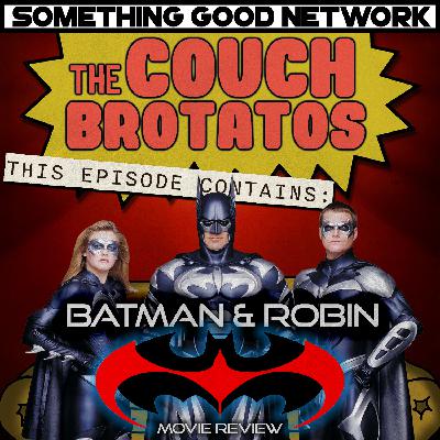 S02E47 - Morrison's Deadpool worries, and BATMAN & ROBIN Movie Review