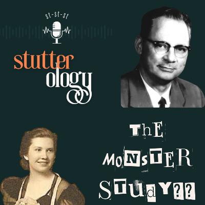 Part 2: Monster Study - The Stutterer's Perspective