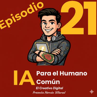 Episodio 21 - "El Creativo Digital" Episodio 21 - "El Creativo Digital"