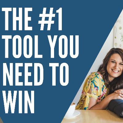 #7 The #1 Business Tool You Need