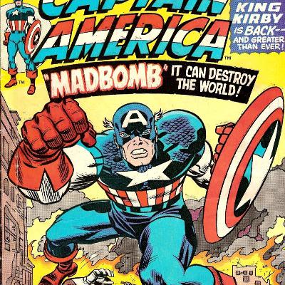 #274: Kirby is Back with MadBomb! (1976) Captain America #193 by Jack Kirby