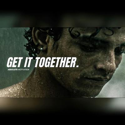 TIME TO GET IT TOGETHER ONCE AND FOR ALL - Best Motivational Speech Compilation (god mode activated)