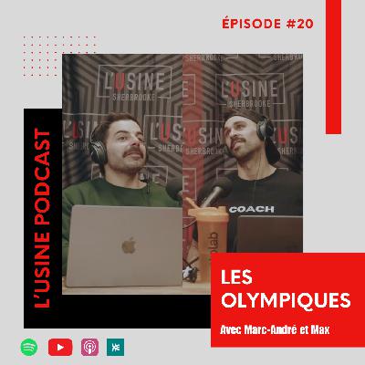 Épisode 20 - Les Olympiques, Comment s'en Inspirer!